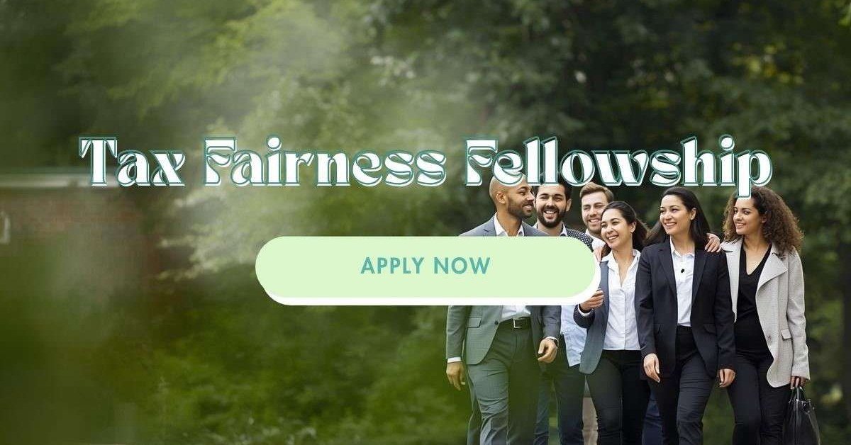 Tax Fairness Fellowship 2026