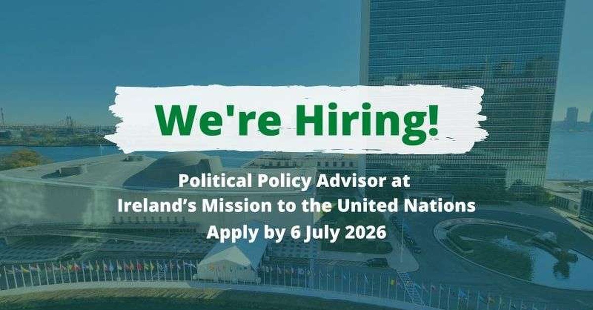 Policy Advisor Job at Ireland UN Mission 2026