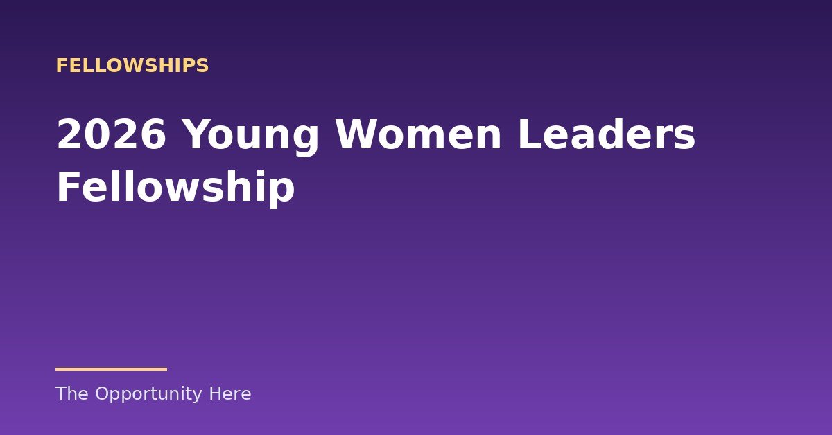 2026 Young Women Leaders Fellowship featured image