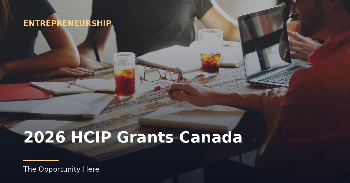 2026 HCIP Grants Canada featured image Photo by Startup Stock Photos (CC0), via Openverse.