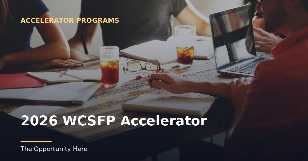 2026 WCSFP Accelerator featured image Photo by Startup Stock Photos (CC0), via Openverse.