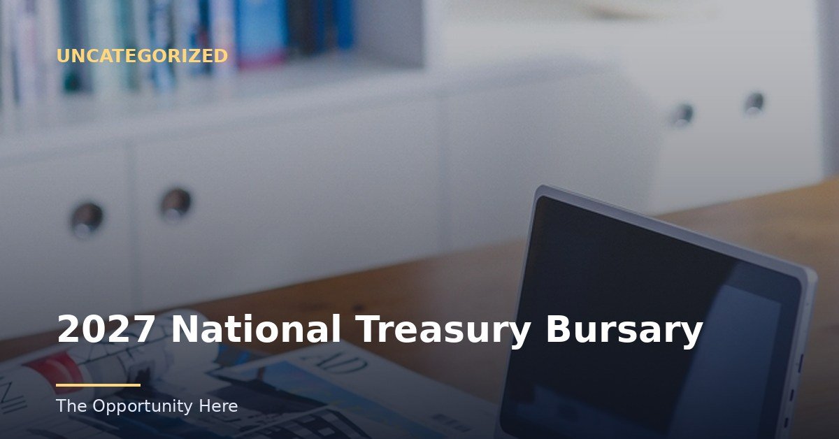 2027 National Treasury Bursary featured image Photo by Unknown (CC0), via Openverse.