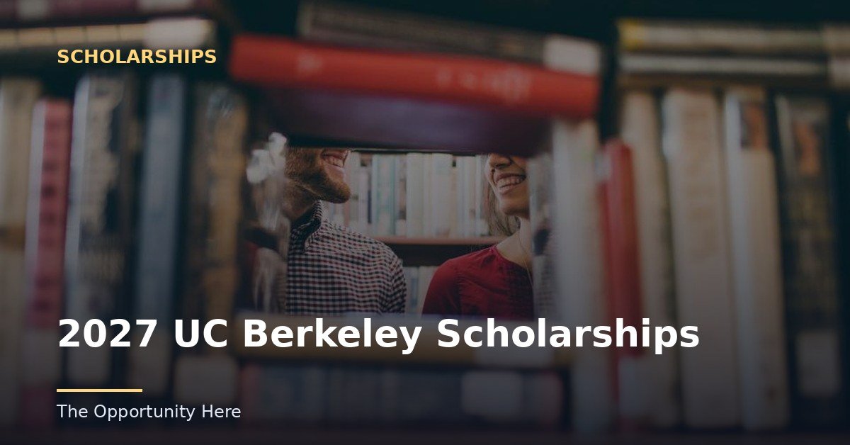 2027 UC Berkeley Scholarships featured image Photo by Josh Felise (CC0), via Openverse.