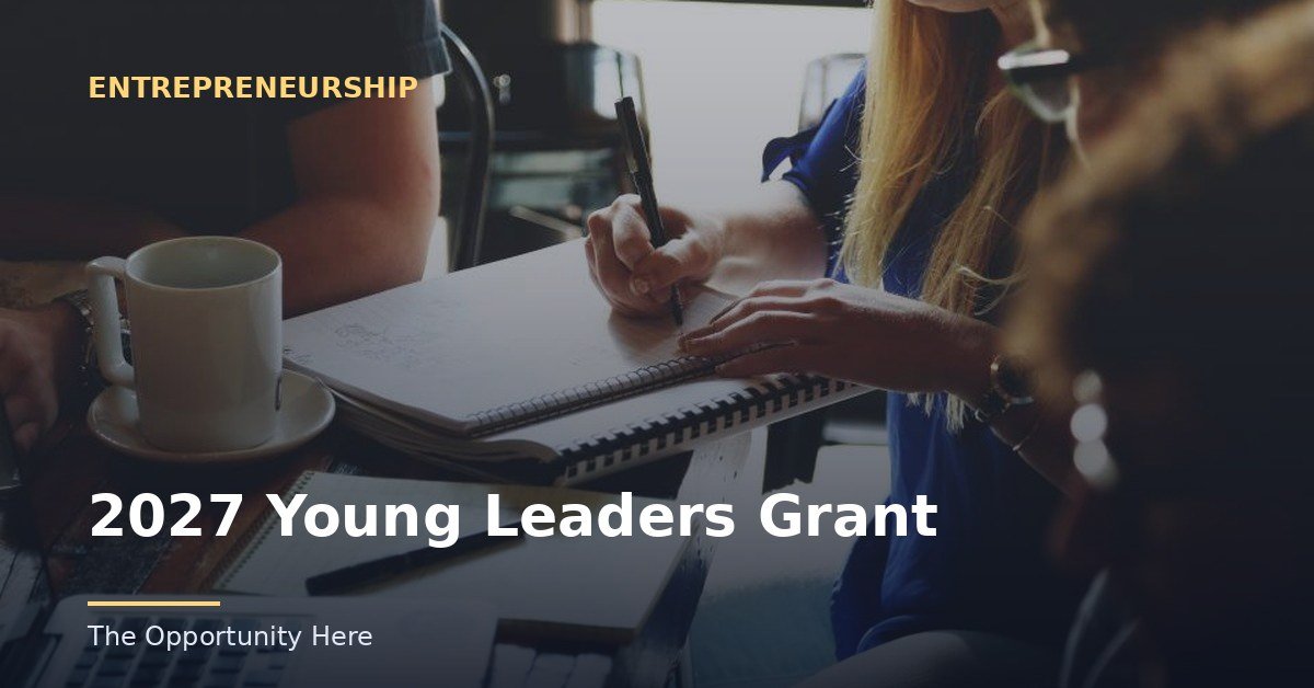 2027 Young Leaders Grant featured image Photo by Startup Stock Photos (CC0), via Openverse.